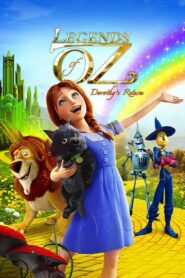 Legends of Oz: Dorothy’s Return